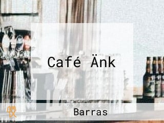 Café Änk