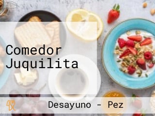 Comedor Juquilita