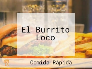 El Burrito Loco