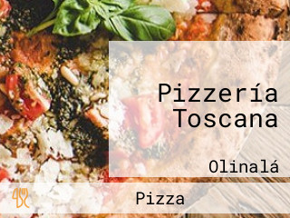 Pizzería Toscana