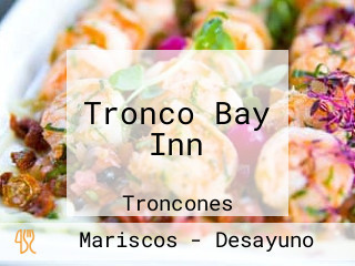 Tronco Bay Inn