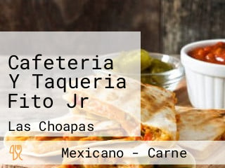 Cafeteria Y Taqueria Fito Jr