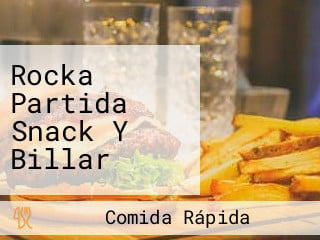 Rocka Partida Snack Y Billar