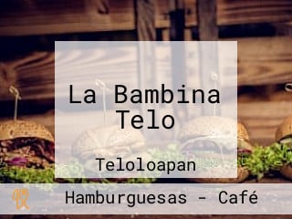 La Bambina Telo