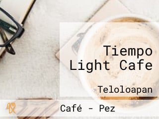 Tiempo Light Cafe