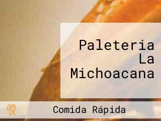 Paleteria La Michoacana