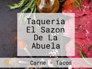 Taqueria El Sazon De La Abuela