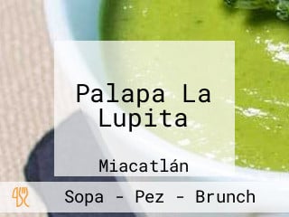 Palapa La Lupita