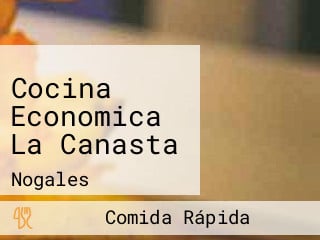 Cocina Economica La Canasta