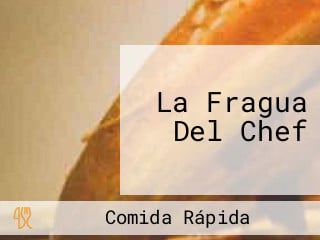 La Fragua Del Chef