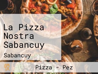 La Pizza Nostra Sabancuy