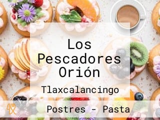 Los Pescadores Orión