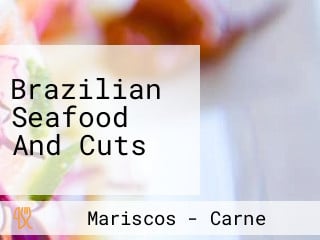 Brazilian Seafood And Cuts