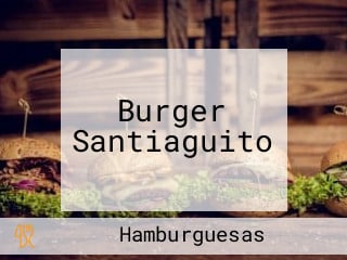 Burger Santiaguito