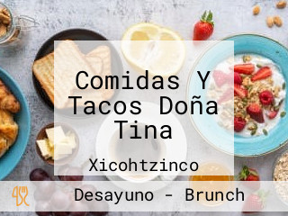 Comidas Y Tacos Doña Tina