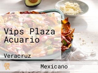 Vips Plaza Acuario