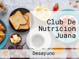 Club De Nutricion Juana