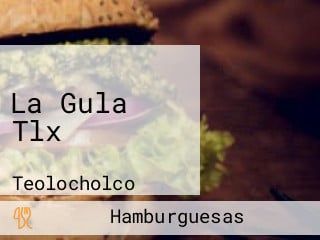 La Gula Tlx