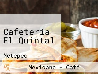 Cafetería El Quintal