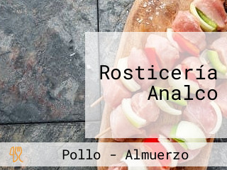 Rosticería Analco