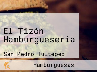 El Tizón Hamburgueseria