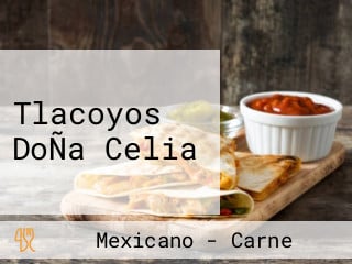 Tlacoyos DoÑa Celia