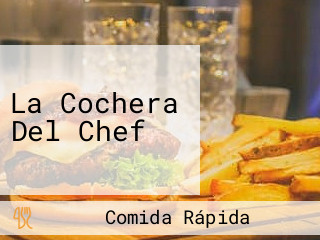 La Cochera Del Chef