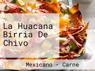 La Huacana Birria De Chivo