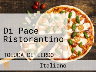 Di Pace Ristorantino