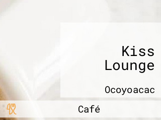 Kiss Lounge