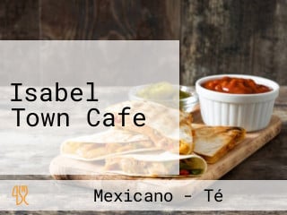 Isabel Town Cafe