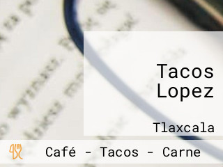 Tacos Lopez