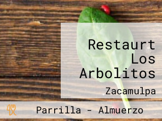 Restaurt Los Arbolitos