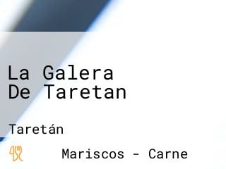 La Galera De Taretan