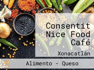 Consentit Nice Food Café