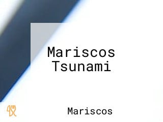 Mariscos Tsunami