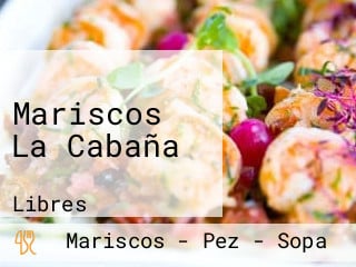 Mariscos La Cabaña