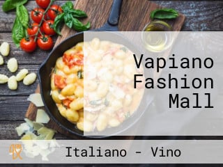 Vapiano Fashion Mall