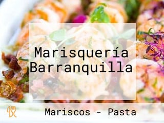 Marisquería Barranquilla