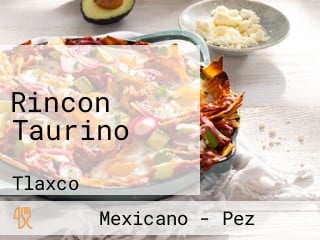 Rincon Taurino