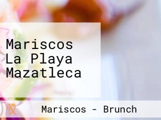 Mariscos La Playa Mazatleca