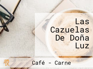 Las Cazuelas De Doña Luz