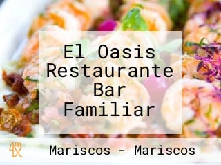 El Oasis Restaurante Bar Familiar