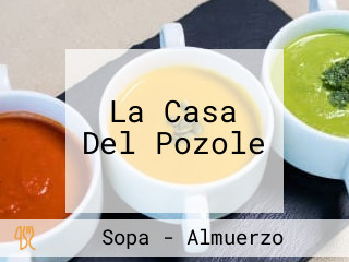 La Casa Del Pozole