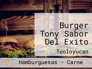 Burger Tony Sabor Del Exito