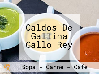 Caldos De Gallina Gallo Rey