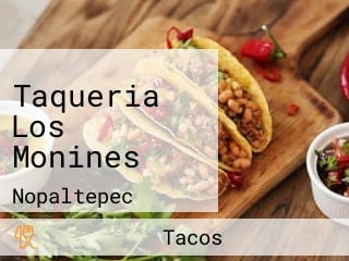 Taqueria Los Monines