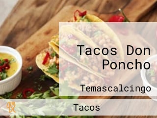 Tacos Don Poncho