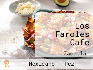 Los Faroles Cafe