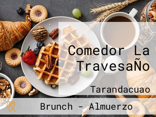 Comedor La TravesaÑo